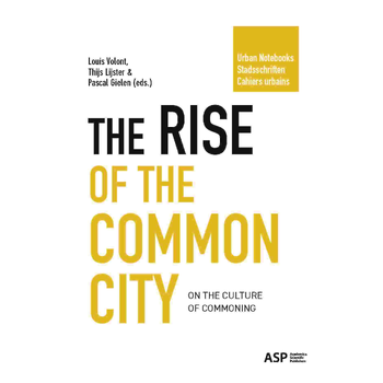 The Rise of the Common City (Paperback) bij Singel 344