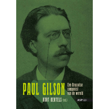 Paul Gilson (1865-1942) (Paperback) bij Singel 344