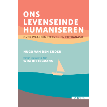 Ons levenseinde humaniseren (Paperback) bij Singel 344