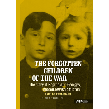 The forgotten children of the war (Paperback) bij Singel 344