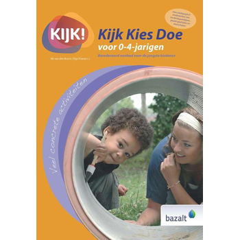 Kijk Kies Doe voor 0-4 jarigen (Paperback) bij Singel 344