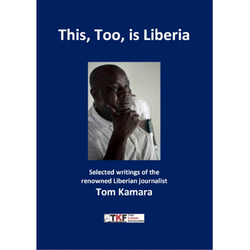 This, Too, is Liberia (Paperback) bij Singel 344