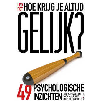 Hoe krijg je altijd gelijk? (Paperback) bij Singel 344