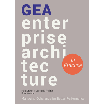 GEA Enterprise Architecture in Practice (Paperback) bij Singel 344