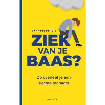 Ziek van je baas? (Paperback) bij Singel 344