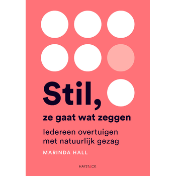 Stil, ze gaat wat zeggen (Paperback) van Marinda Hall