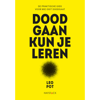 Doodgaan kun je leren (Paperback) van Leo Pot