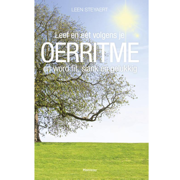 Leef en eet volgens je Oerritme en word fit, slank en gelukkig (Paperback) bij Singel 344