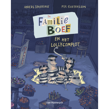 De familie Boef en het lollycomplot (Hardback) bij Singel 344