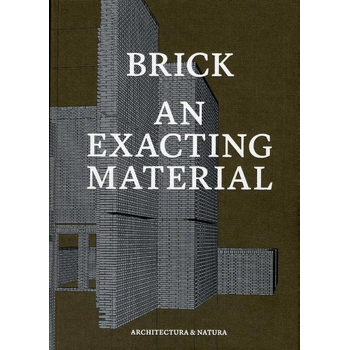 Brick an exacting material (Hardback) bij Singel 344