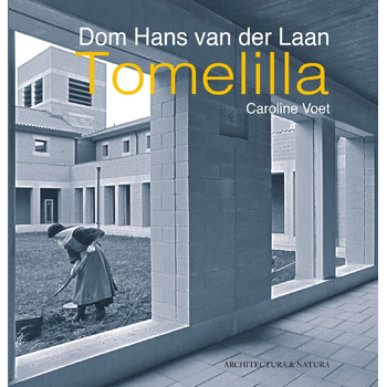 Dom Hans van der Laan Tomelilla (Paperback) bij Singel 344