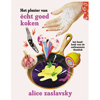 Het plezier van écht goed koken (Hardback) bij Singel 344