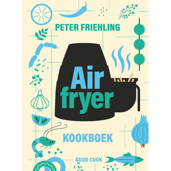 Airfryer kookboek (Hardback) bij Singel 344