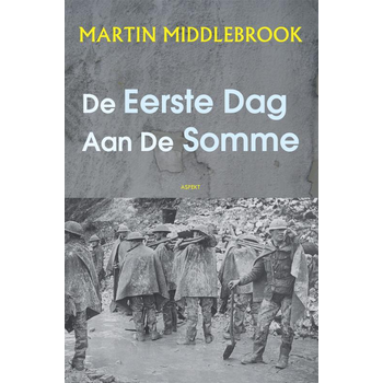 De eerste dag aan de Somme (Paperback) bij Singel 344