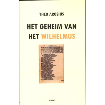 Het geheim van het Wilhelmus (Paperback) bij Singel 344