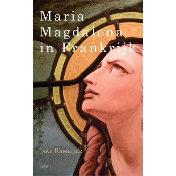 Maria Magdalena in Frankrijk (Paperback) bij Singel 344