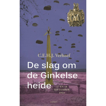De slag om de Ginkelse heide bij Ede (Paperback) bij Singel 344