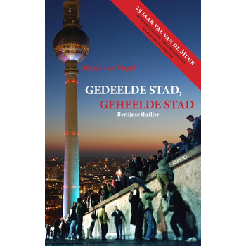 Gedeelde stad geheelde stad (Paperback) bij Singel 344