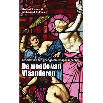 De woede van Vlaanderen (Paperback) bij Singel 344