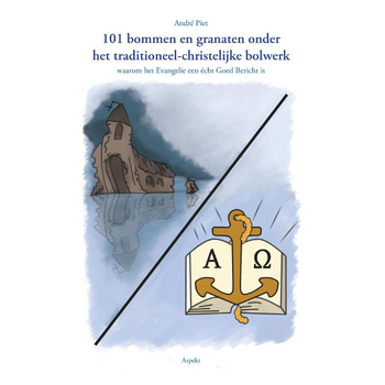 101 bommen en granaten onder het traditioneel-christelijke bolwerk (Paperback) bij Singel 344