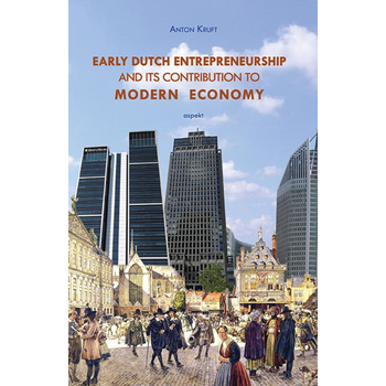 Early Dutch entrepreneurship and its contribution to modern economy (Paperback) bij Singel 344