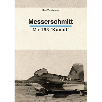 Messerschmitt Me 163 'Komet' (Paperback) bij Singel 344