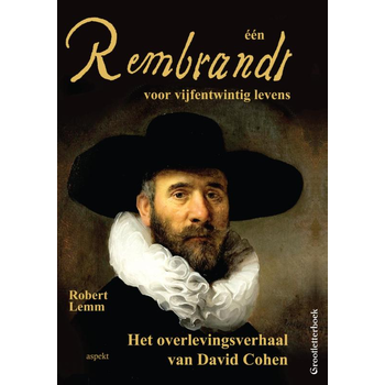 één Rembrandt voor vijfentwintig levens (Paperback) bij Singel 344