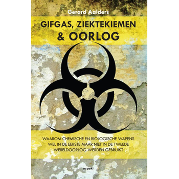 Gifgas, ziektekiemen en oorlog (Paperback) bij Singel 344