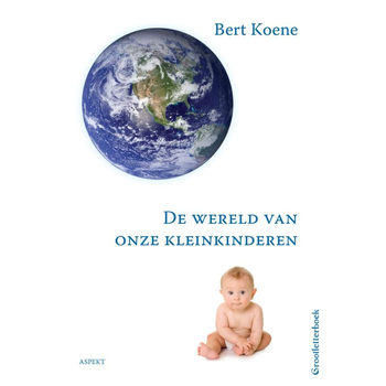 De wereld van onze kleinkinderen (Paperback) bij Singel 344