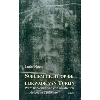 Subliem licht op de lijkwade van Turijn (Paperback) bij Singel 344