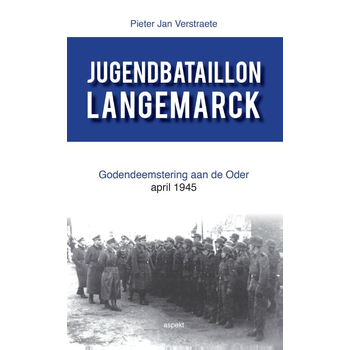 Jugendbataillon Langemarck (Paperback) bij Singel 344