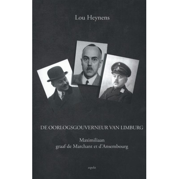De oorlogsgouverneur van Limburg (Paperback) bij Singel 344