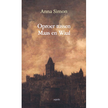 Oproer tussen Maas en Waal (Paperback) bij Singel 344