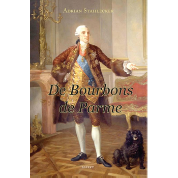De bourbons de Parme (Paperback) bij Singel 344
