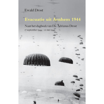Evacuatie uit Arnhem 1944 (Paperback) bij Singel 344