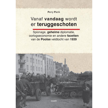 Vanaf vandaag wordt er teruggeschoten (Paperback) bij Singel 344