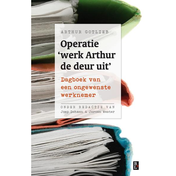 Operatie 'werk Arthur de deur uit' (Paperback) bij Singel 344