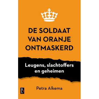 De soldaat van Oranje ontmaskerd (Paperback) bij Singel 344