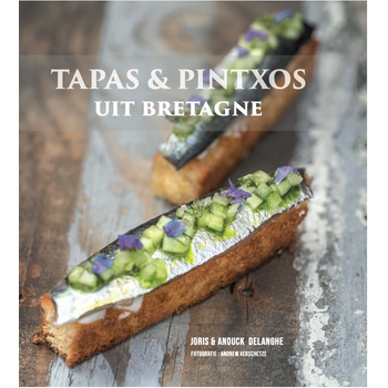 Tapas & Pintxos uit Bretagne (Hardback) bij Singel 344