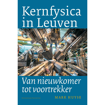 Kernfysica in Leuven (Paperback) bij Singel 344