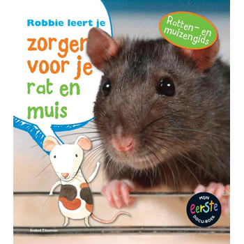 Robbie leert je zorgen voor je rat en muis (Hardback) bij Singel 344