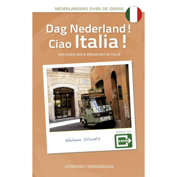 Dag Nederland! Ciao Italia! (Paperback) van Heleen Sloots