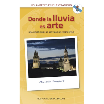 Donde la lluvi es arte (Paperback) bij Singel 344