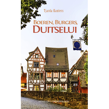 Boeren, Burgers, Duitselui (Paperback) bij Singel 344