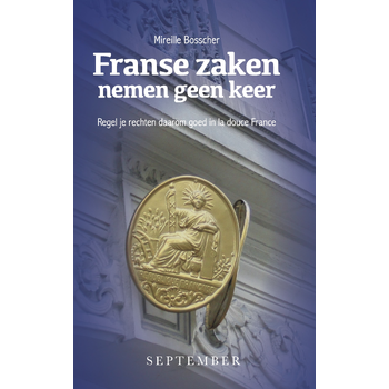 Franse zaken nemen geen keer (Paperback) bij Singel 344
