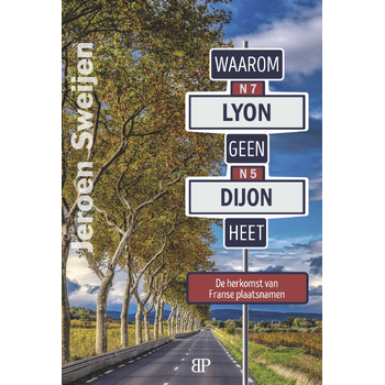 Waarom Lyon geen Dijon heet (Paperback) bij Singel 344