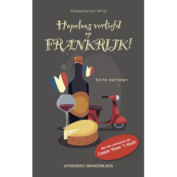 Hopeloos verliefd op Frankrijk (Paperback) bij Singel 344