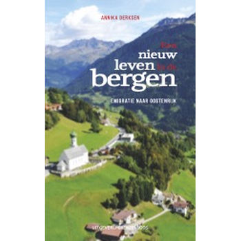 Een nieuw leven in de bergen (Paperback) bij Singel 344