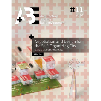 Negotiation and design for the self-organising city (Paperback) bij Singel 344