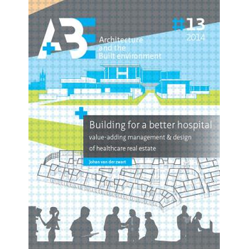 Building for a better hospital (Paperback) bij Singel 344